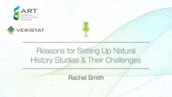 Veristat-ART_Season_02_podcast_07_Reasons-for-Setting-Up-Natural-History-Studies_Their-Challenges-PROMO_d01